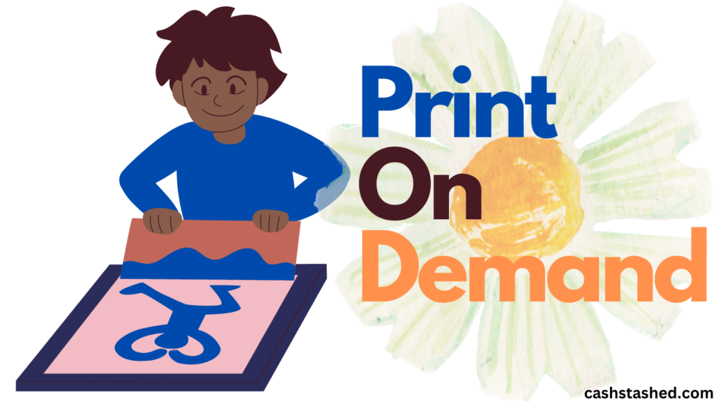 How to Make Money With Print on Demand